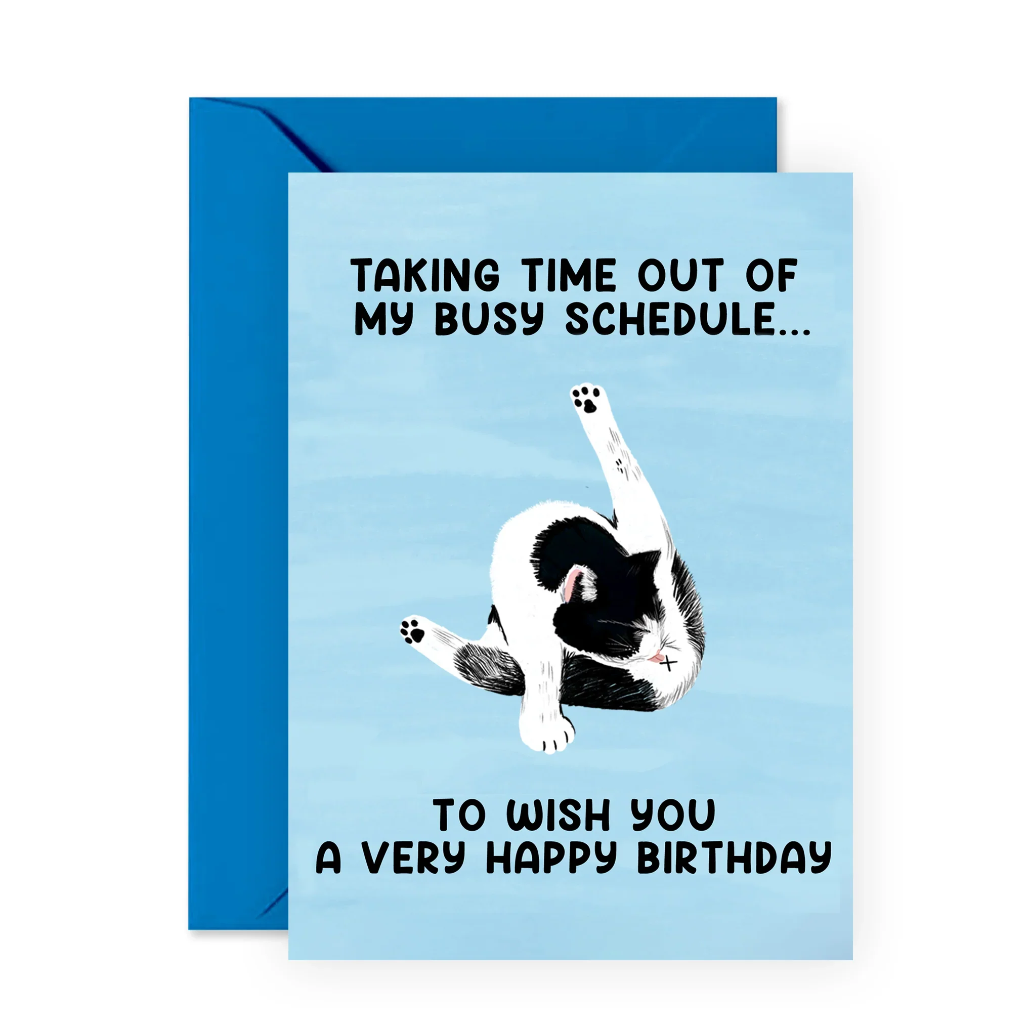Taking Time Out Of My Busy Schedule: Birthday Card